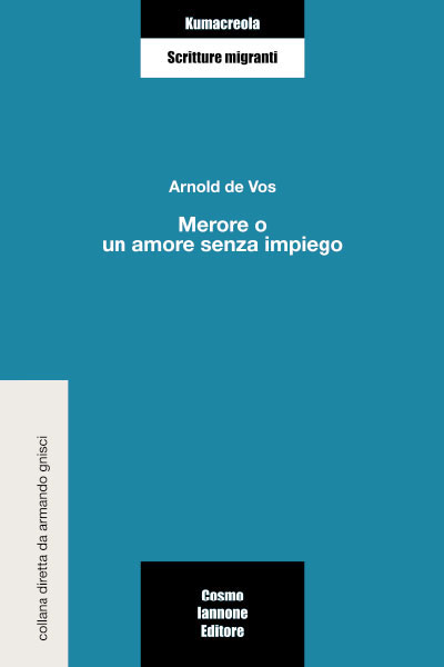 Memore o un amore senza impiego - Cosmo Iannone Editore